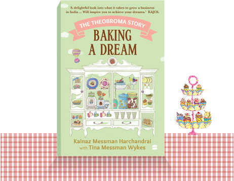 Cover of Baking a Dream by Kainaz Messman Harchandrai